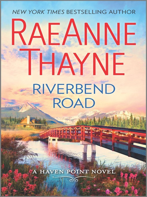 Title details for Riverbend Road by RaeAnne Thayne - Wait list